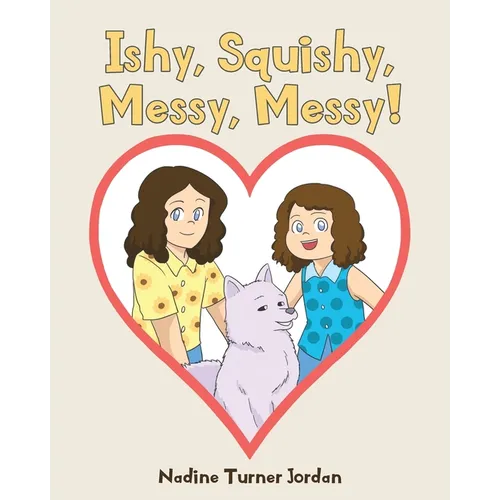 Ishy, Squishy, Messy, Messy! - Paperback
