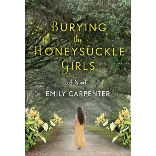 Burying the Honeysuckle Girls - Paperback