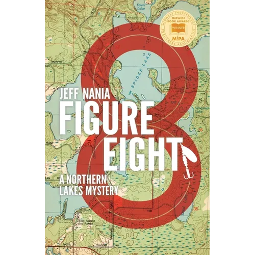 Figure Eight: A Northern Lakes Mystery - Paperback