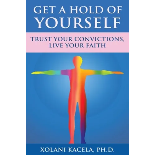 Get A Hold Of Yourself - Paperback