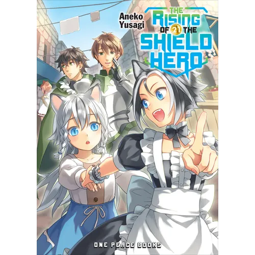 The Rising of the Shield Hero Volume 21: Light Novel - Paperback
