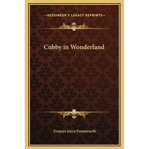 Cubby in Wonderland - Hardcover