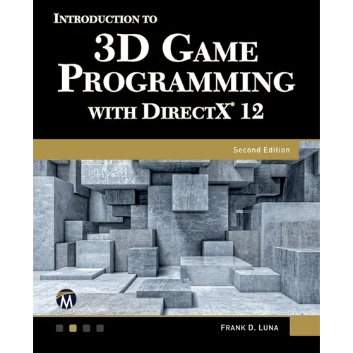 Intro to Game Programming Using DirectX 12 - Paperback