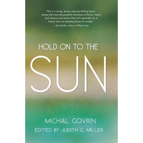 Hold on to the Sun: True Stories and Tales - Paperback
