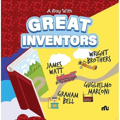 A Day With Great Inventors: Alexander Graham Bell, Marconi, Wright Brothers and James Watt - Paperback