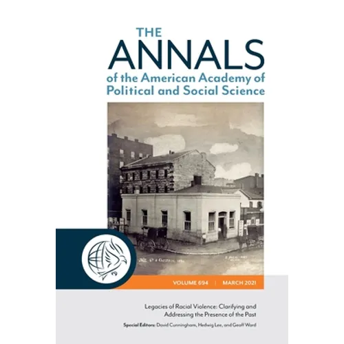 Legacies of Racial Violence: Clarifying and Addressing the Presence of the Past - Paperback