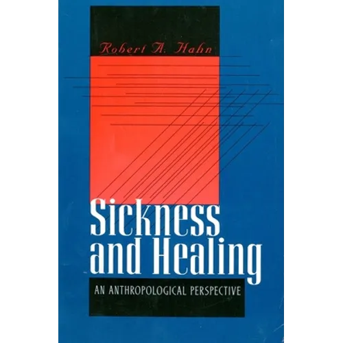 Sickness and Healing - Paperback