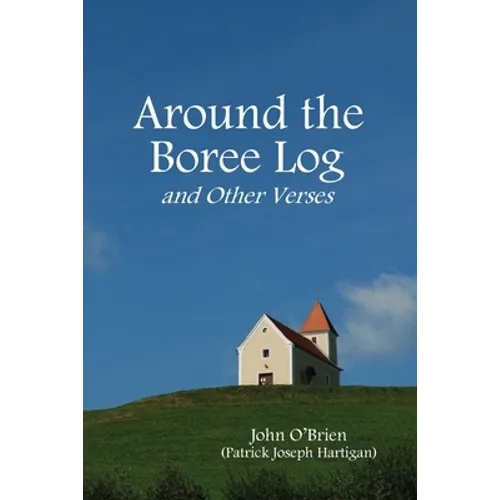 Around the Boree Log and Other Verses - Paperback