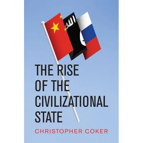 Rise of the Civilizational State - Paperback