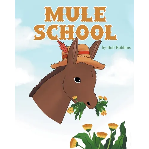 Mule School - Paperback