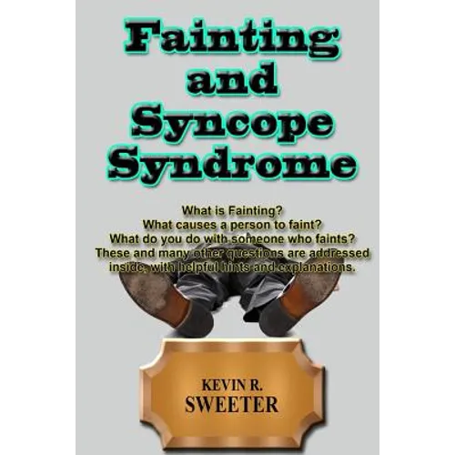 Fainting and Syncope Syndrome - Paperback