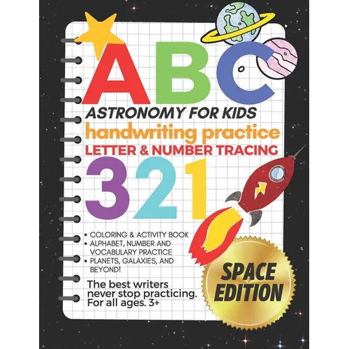 Astronomy for Kids, Handwriting Practice Letter & Number Tracing (The Big Book of Letter Tracing and Coloring): Activity Book, Alphabet, Number and Vo - Paperback