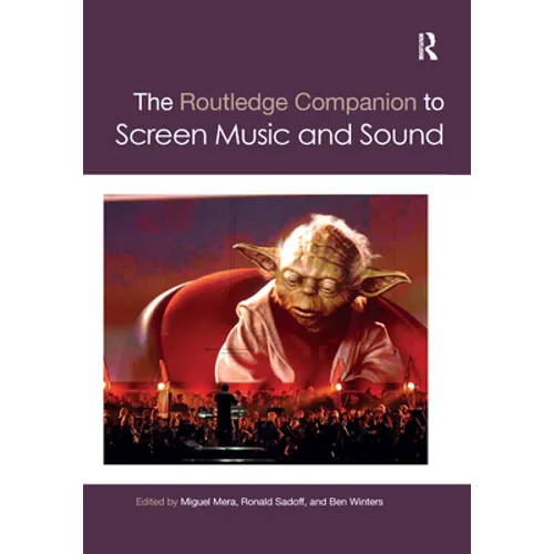 The Routledge Companion to Screen Music and Sound - Paperback