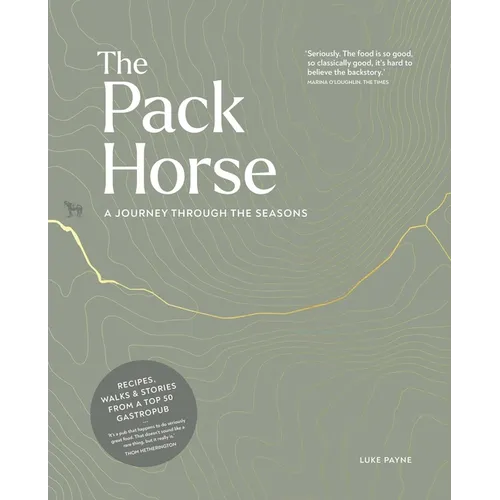 Pack Horse Hayfield: A Journey Through the Seasons - Hardcover