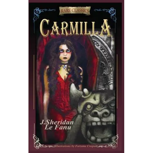 Carmilla: Abridged with new black and white illustrations - Paperback
