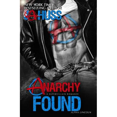 Anarchy Found - Alpha Lincoln - Paperback