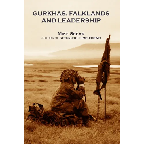 Gurkhas, Falklands and Leadership - Paperback