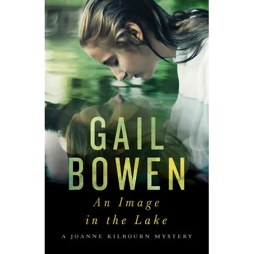 An Image in the Lake: A Joanne Kilbourn Mystery - Hardcover