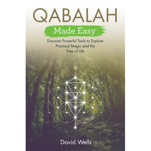 Qabalah Made Easy: Discover Powerful Tools to Explore Practical Magic and the Tree of Life - Paperback