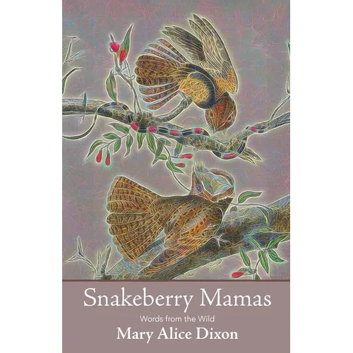 Snakeberry Mamas - Paperback