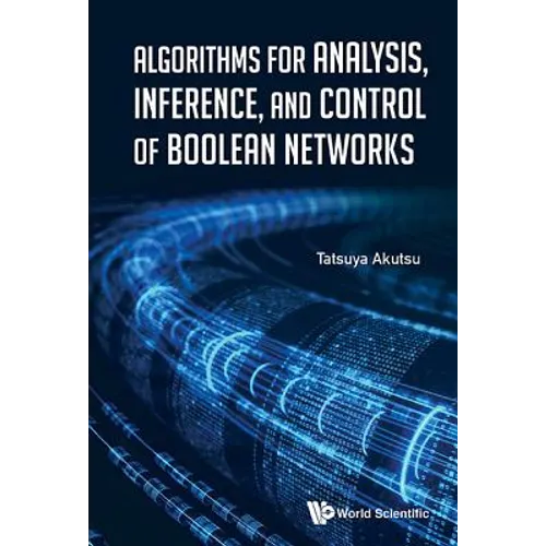 Algorithms Anal, Inference, & Control of Boolean Networks - Hardcover