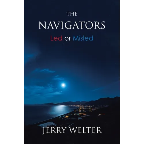 The Navigators: Led or Misled - Paperback
