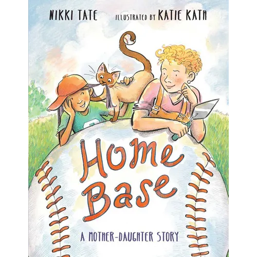 Home Base: A Mother-Daughter Story - Paperback