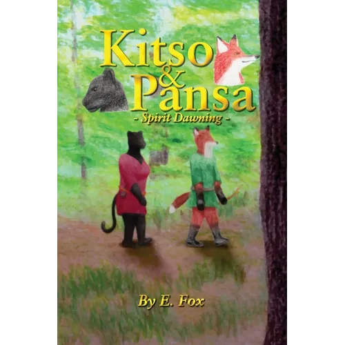 Kitso & Pansa: Spirit Dawning - Paperback