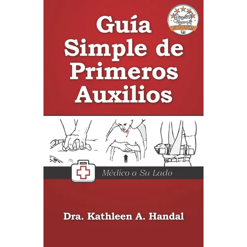 Guía Simple de Primeros Auxilios - Paperback