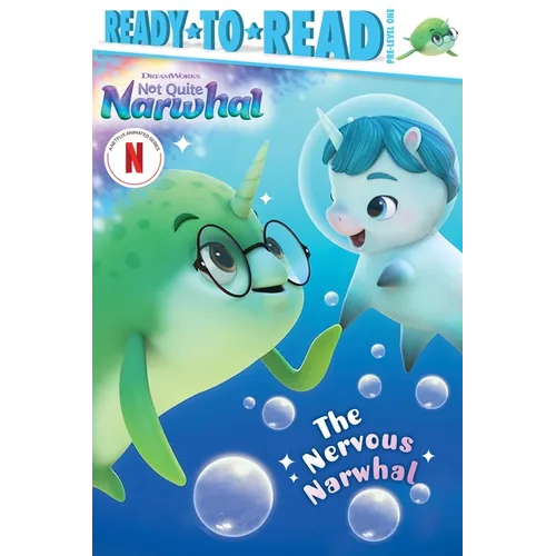 The Nervous Narwhal: Ready-To-Read Pre-Level 1 - Paperback