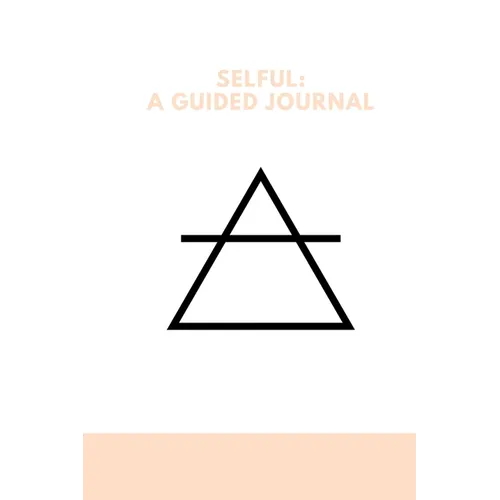Selful: A Guided Journal - Paperback