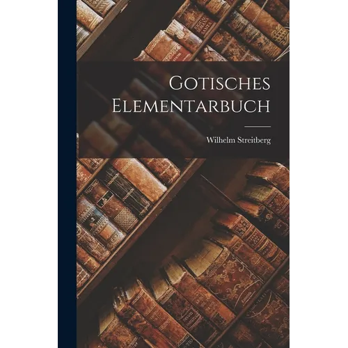 Gotisches Elementarbuch - Paperback