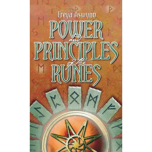 Power and Principles of the Runes - Hardcover