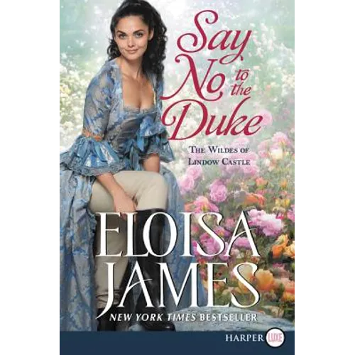 Say No to the Duke: The Wildes of Lindow Castle - Paperback