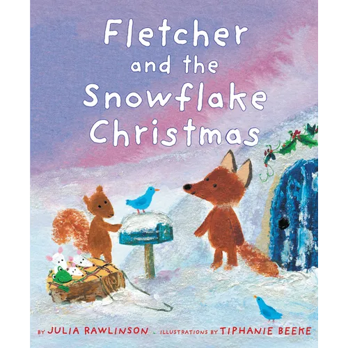 Fletcher and the Snowflake Christmas: A Christmas Holiday Book for Kids - Paperback