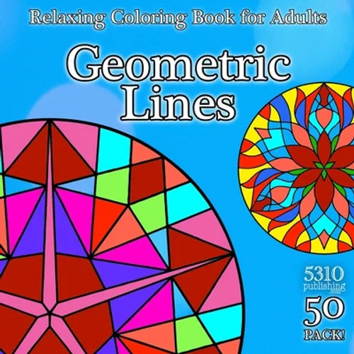Geometric Lines: Relaxing Coloring Book for Adults - Paperback