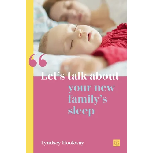 Let's Talk about Your New Family's Sleep - Paperback