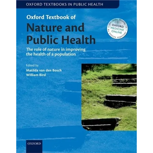 Oxf Textb Nature & Pub Health Otph: Ncs P - Paperback