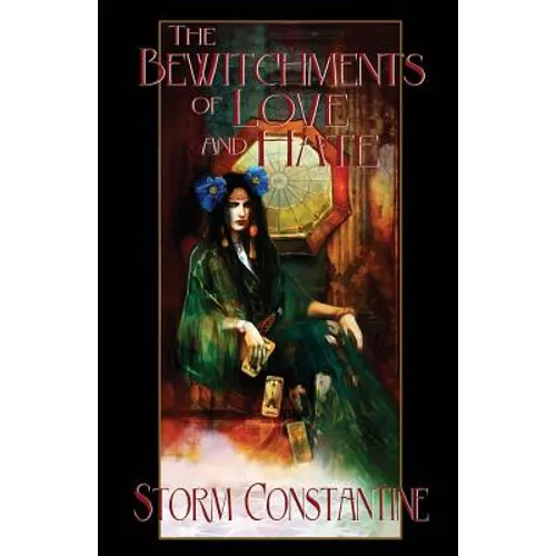 The Bewitchments of Love and Hate: Book Two of The Wraeththu Chronicles - Paperback