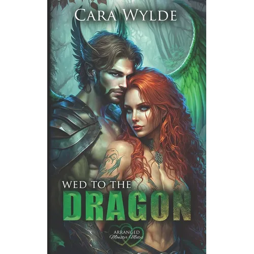 Wed to the Dragon - Paperback