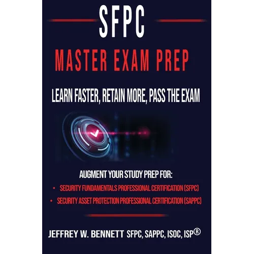 The SFPC Master Exam Prep - Learn Faster, Retain More, Pass the Exam - Paperback