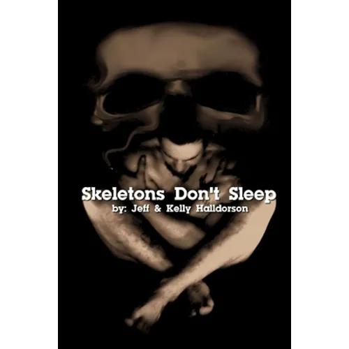 Skeletons Don't Sleep - Paperback