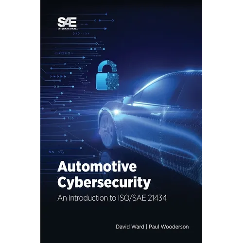 Automotive Cybersecurity: An Introduction to ISO/SAE 21434 - Paperback