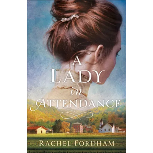 Lady in Attendance - Hardcover