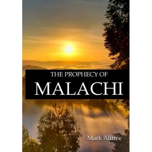 The Prophecy of Malachi - Paperback