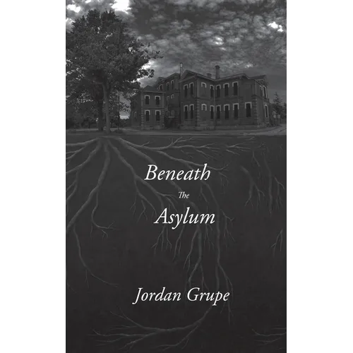Beneath the Asylum - Paperback