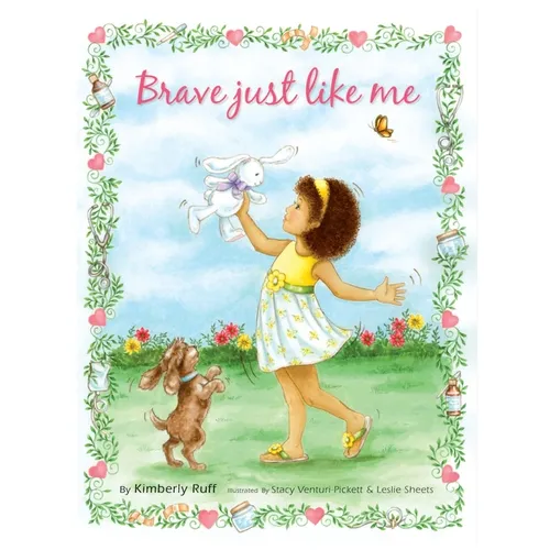 Brave Just Like Me Keepsake Edition - Hardcover