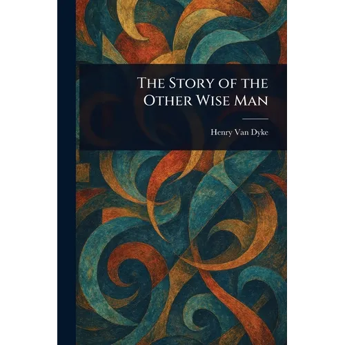 The Story of the Other Wise Man - Paperback