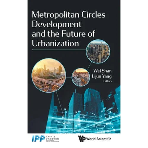 Metropolitan Circles Development & the Future of Urban - Hardcover