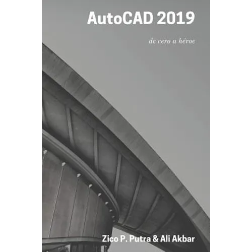 AutoCAD 2019 de cero a héroe - Paperback